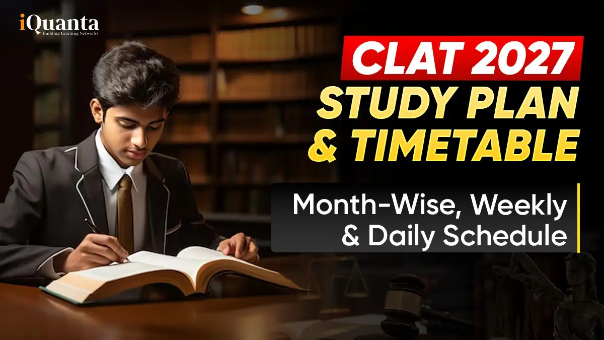 CLAT 2027 Study Plan & Timetable
