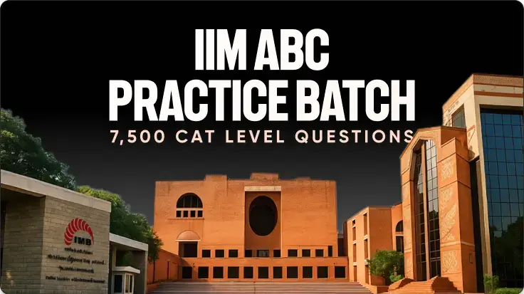 IIM ABC Practice Batch